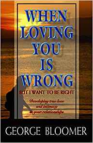 When Loving You Is Wrong PB - George Bloomer